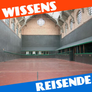 Mehr über den Artikel erfahren WR169 – Sport der Könige: Echtes Tennis