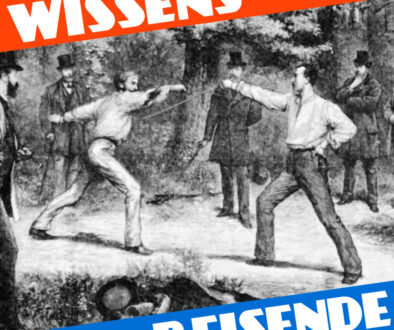 WR194 – Tödliche Meinungsverschiedenheiten – eine kleine Geschichte des Duellwesens