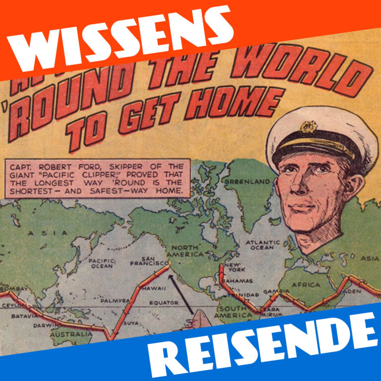Mehr über den Artikel erfahren WR198 – In 35 Tagen um die Welt: Die unfreiwillige Odyssee der Pacific Clipper