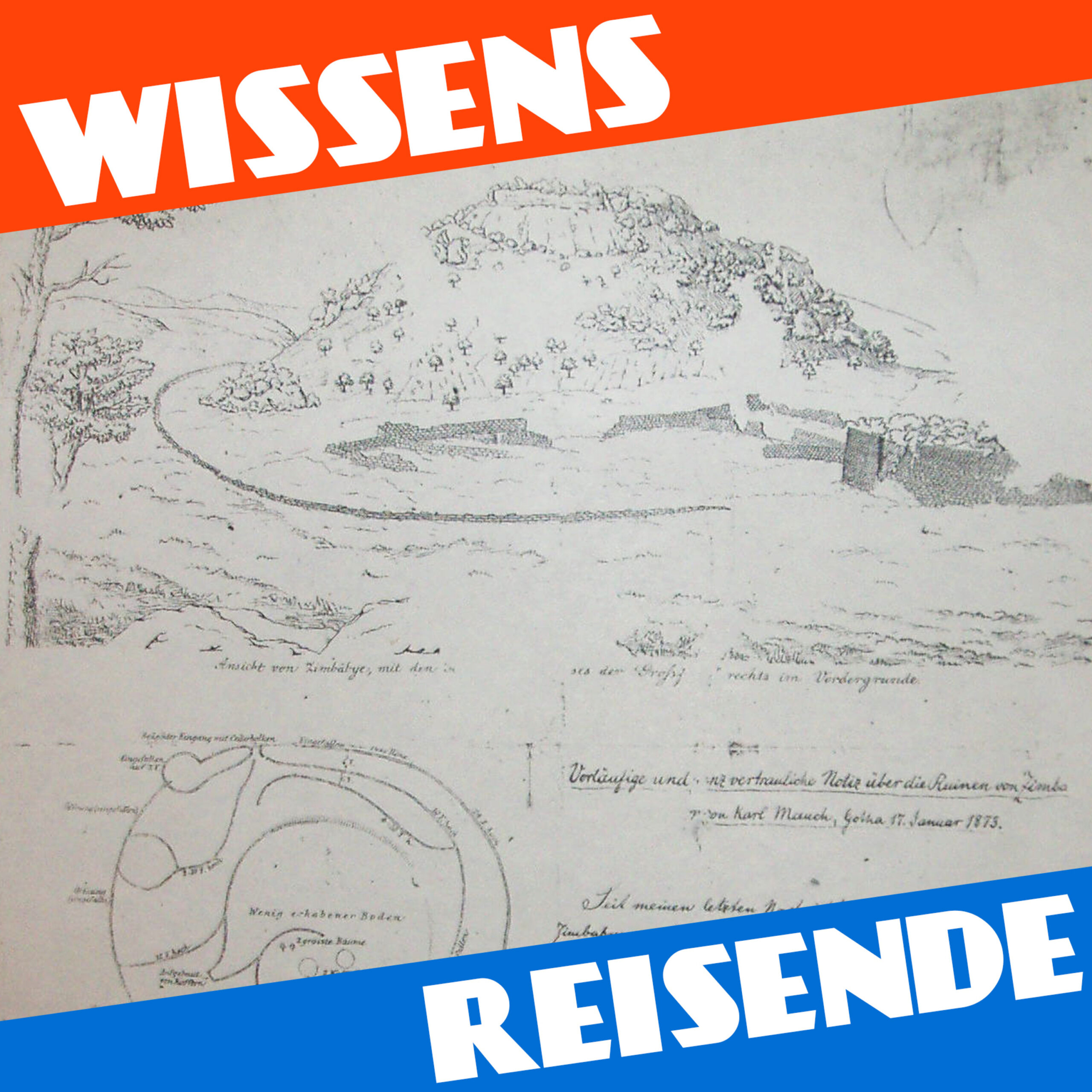 WR207 – Groß-Simbabwe: Goldhandel, Steinkunst und 100 Jahre Lüge